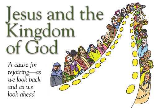 Jesus and the Kingdom of God: A cause for rejoicing--as we look back and as we look ahead